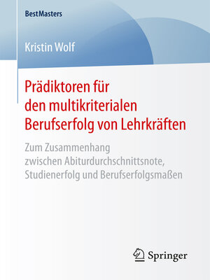 cover image of Prädiktoren für den multikriterialen Berufserfolg von Lehrkräften